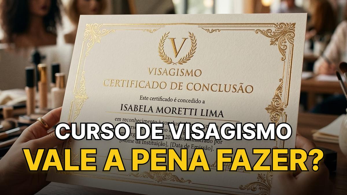 curso de visagismo: mãos segurando certificado dourado. Texto: CURSO DE VISAGISMO VALE A PENA FAZER?