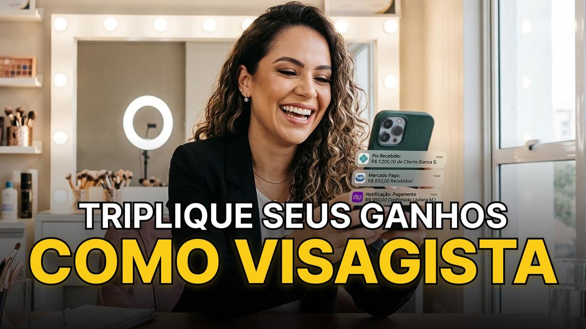 Visagista profissional com notificações de lucro no celular. Texto: Triplique seus ganhos como visagista.